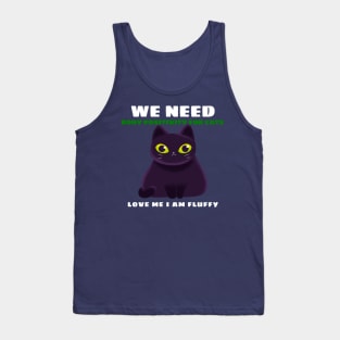 We Need Body Positivity for Cats Chonky Cat Tank Top